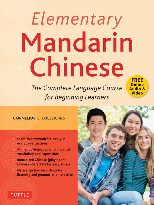 Title details for Elementary Mandarin Chinese Textbook by Cornelius C. Kubler - Available